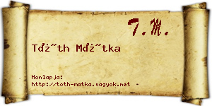 Tóth Mátka névjegykártya